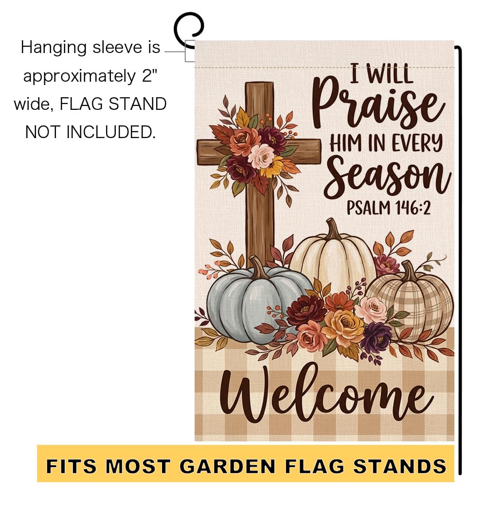 Fall Praise Him in Every Season Garden Flag 12x18 Cross Pumpkins Yard Decor