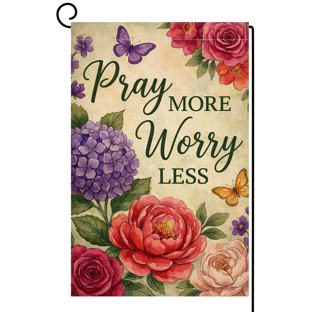 Spring Summer Floral Garden Flag 12x18 Vertical Double Sided Bloom in Faith Pray More Worry Less Farmhouse Holiday Outside Decorations Burlap Yard Flag