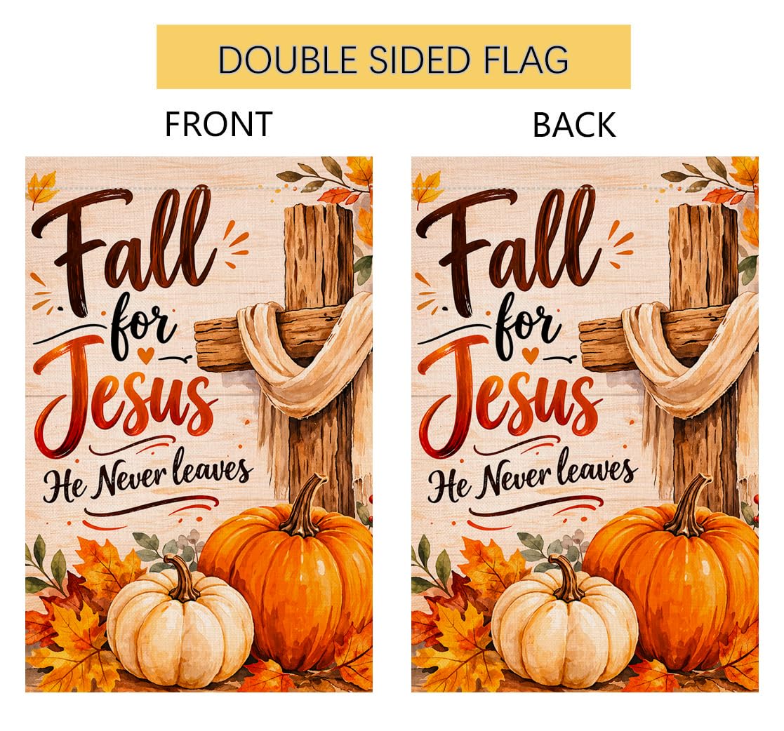 Fall for Jesus He Never Leaves Garden Flag 12x18 Pumpkins Cross Yard Decor