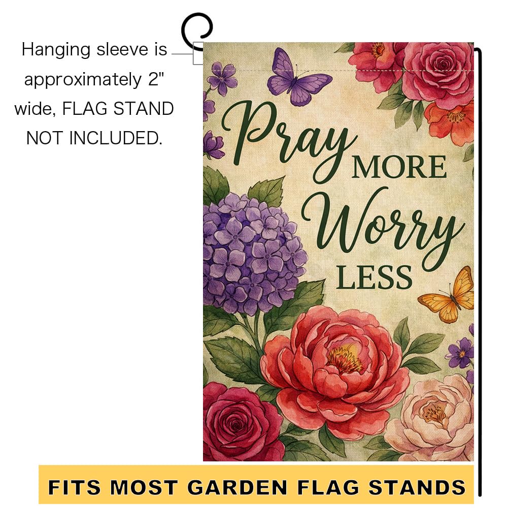 Spring Summer Floral Garden Flag 12x18 Vertical Double Sided Bloom in Faith Pray More Worry Less Farmhouse Holiday Outside Decorations Burlap Yard Flag