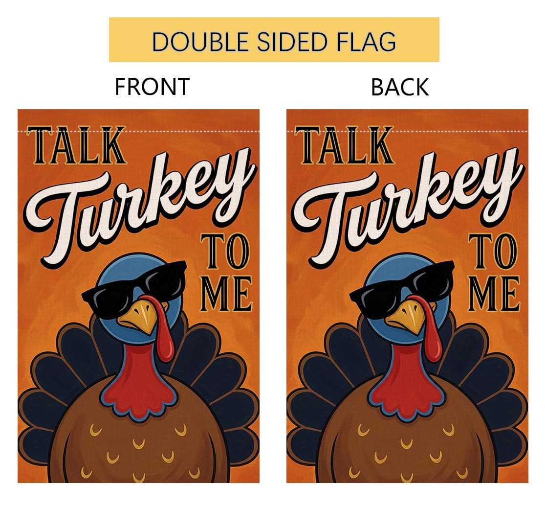 Fall Thanksgiving Talk Turkey to Me Garden Flag 12x18 Sunglasses Yard Decor